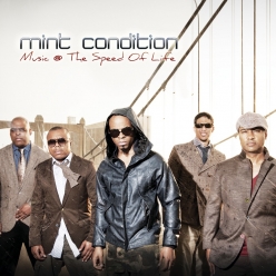 Mint Condition - Music at the Speed of Life